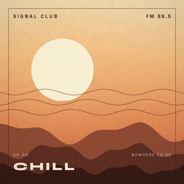 Chill channel — nowhere to be